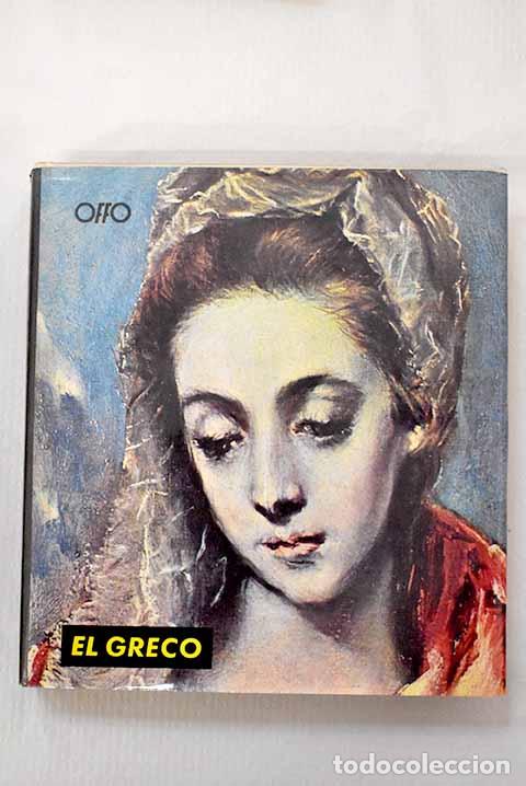 Livres: El Greco: Domenicos Theotocopulos.- S&aacute;nchez de Palacios, Mariano
