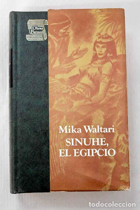 Livres: Sinuh&eacute;, el egipcio: Waltari, Mika.- Waltari, Mika