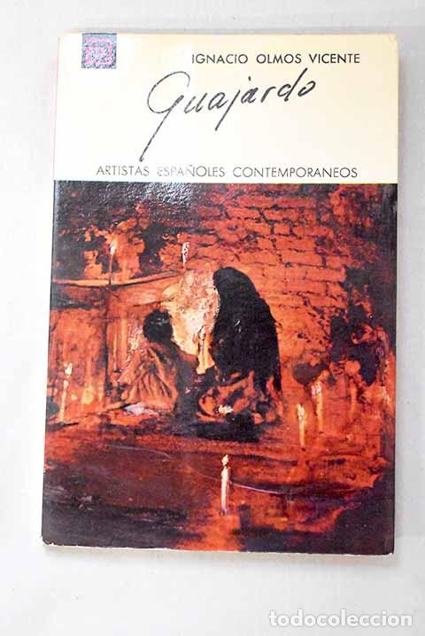 Livres: Guajardo: Olmos Vicente, Ignacio.- Olmos Vicente, Ignacio