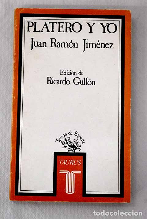 Livres: Platero y yo: (eleg&iacute;a andaluza) : con seis cap&iacute;tulos nuevos.- Jim&eacute;nez, Juan Ram&oacute;n