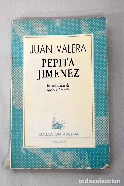 Livres: Pepita Jim&eacute;nez: Valera, Juan.- Valera, Juan