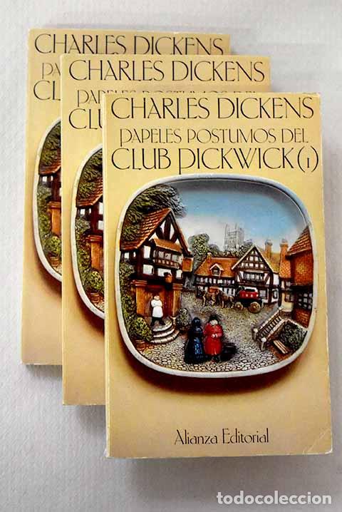 Livres: Papeles p&oacute;stumos del Club Pickwick.- Dickens, Charles