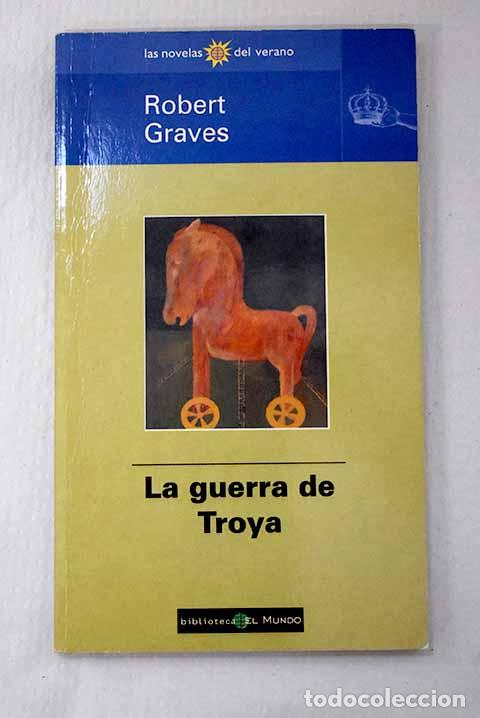 Livres: La guerra de Troya: Graves, Robert.- Graves, Robert