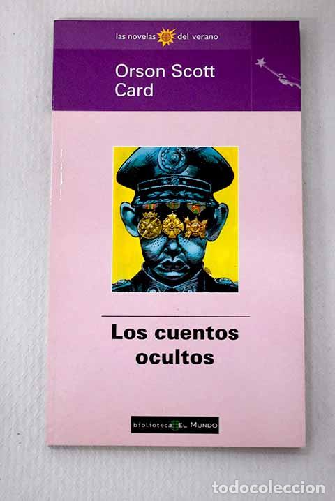 Libri di seconda mano: Los cuentos ocultos: Card, Orson Scott.- Card, Orson Scott