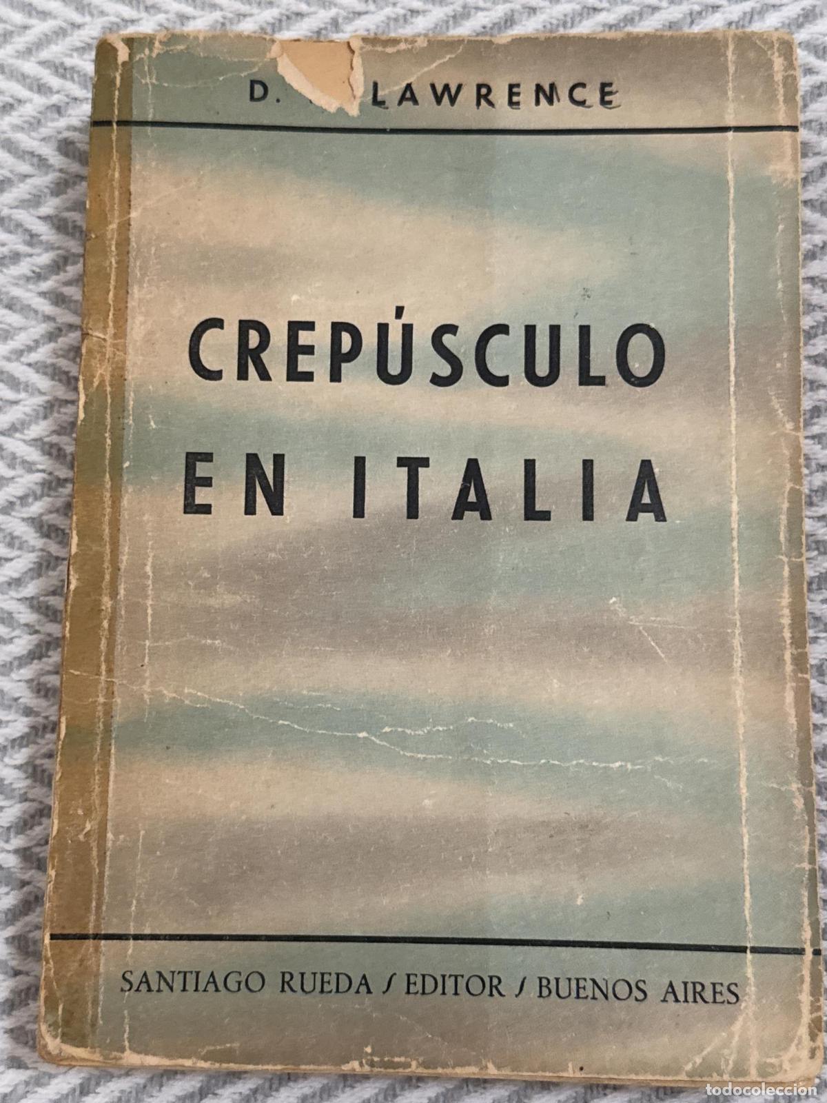 Libros: Crep&uacute;sculo en Italia - D. H. Lawrence - Foto 2