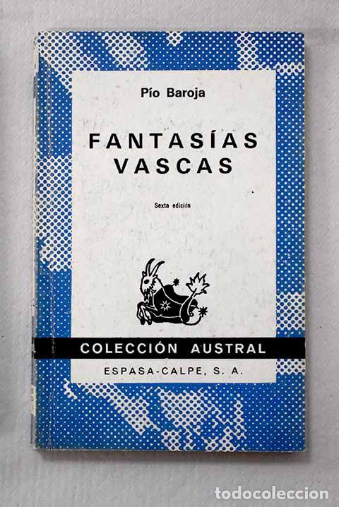 Libros: Fantas&iacute;as vascas: Baroja, P&iacute;o.- Baroja, P&iacute;o