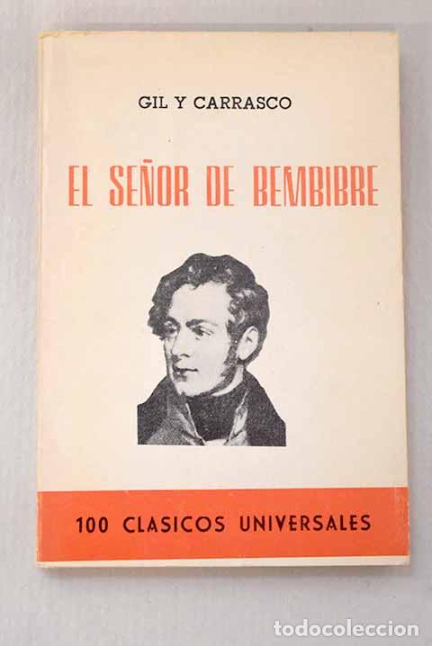 Libros: El se&ntilde;or de Bembibre.- Gil y Carrasco, Enrique