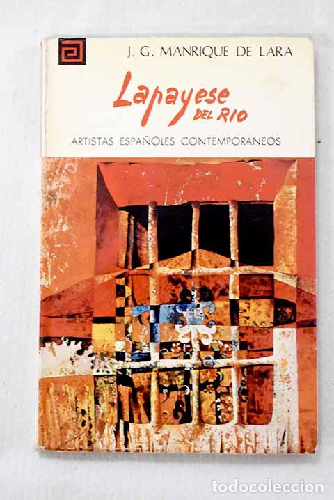 Libros: Lapayese del R&iacute;o: Manrique de Lara, Jos&eacute; Gerardo.- Manrique de Lara, Jos&eacute; Gerardo