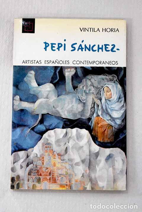 Libros: Pepi S&aacute;nchez: Horia, Vintila.- Horia, Vintila