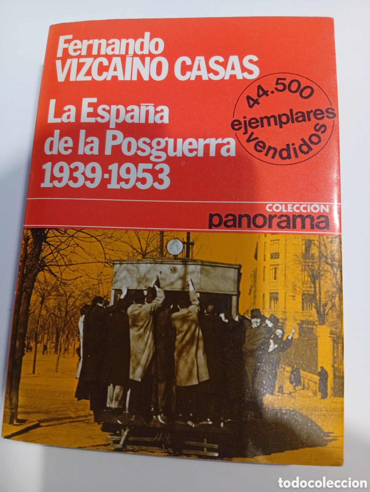 Libri di seconda mano: La Espa&ntilde;a de la posguerra 1939-1953 Fernando Vizca&iacute;no Casas