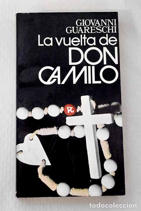 Libri di seconda mano: La vuelta de Don Camilo.- Guareschi, Giovanni