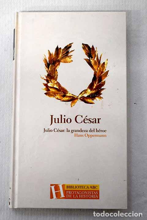 B&uuml;cher: Julio C&eacute;sar: Oppermann, Hans.- Oppermann, Hans