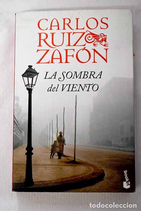 Libros: La sombra del viento.- Ruiz Zaf&oacute;n, Carlos
