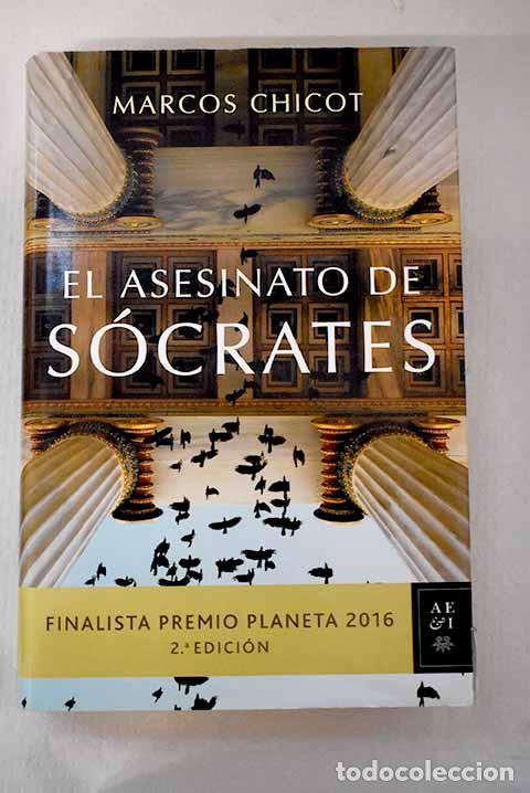 Libros: El asesinato de S&oacute;crates.- Chicot, Marcos