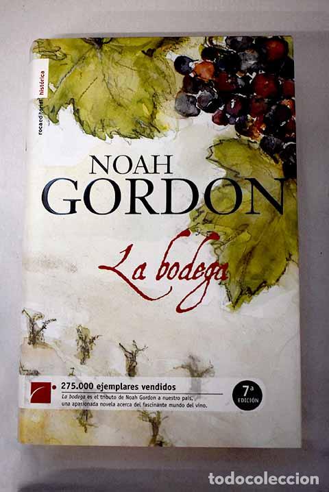 Libri di seconda mano: La bodega: Gordon, Noah.- Gordon, Noah