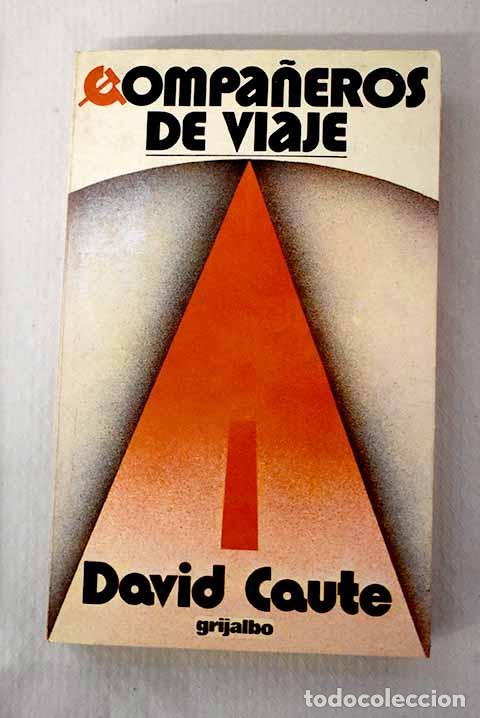 Libros: Compa&ntilde;eros de viaje : una posdata a ilustraci&oacute;n.- Caute, David