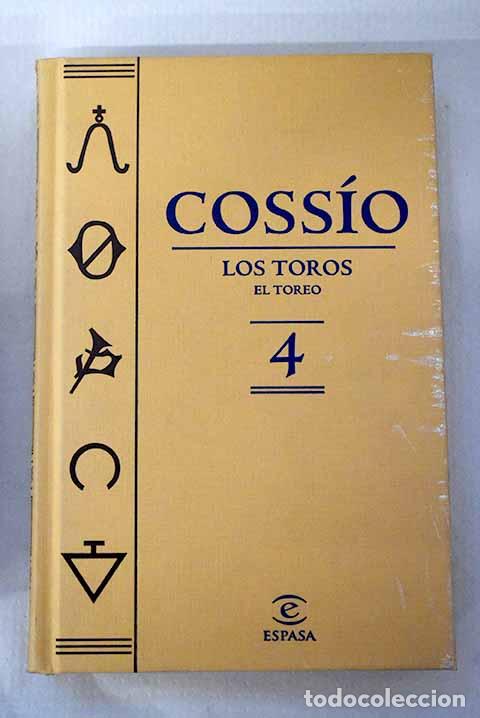 Libros: Coss&iacute;o: los toros, 4. El toreo.- Coss&iacute;o, Jos&eacute; Mar&iacute;a de