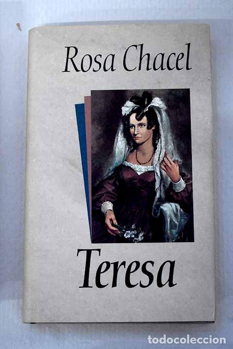 Libros: Teresa: Chacel, Rosa.- Chacel, Rosa