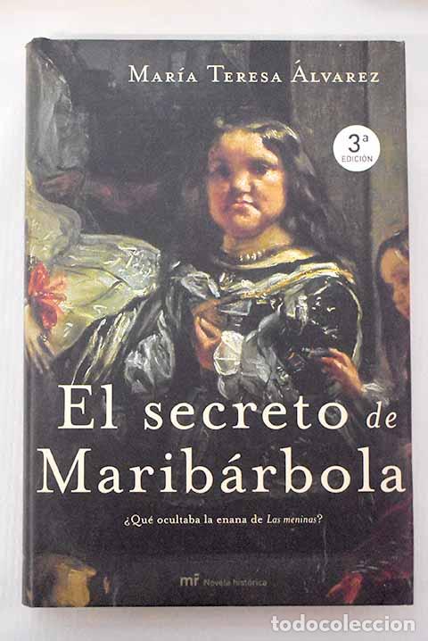 Libri di seconda mano: El secreto de Marib&aacute;rbola.- &Aacute;lvarez, Mar&iacute;a Teresa