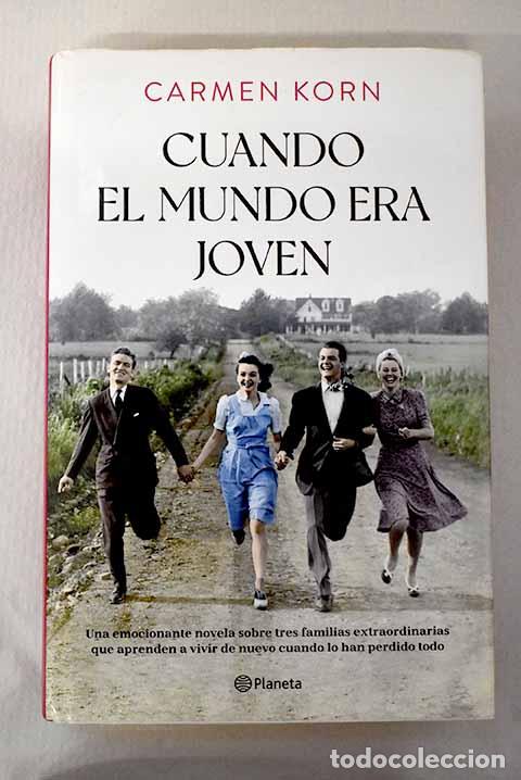 Libri di seconda mano: Cuando el mundo era joven.- Korn, Carmen