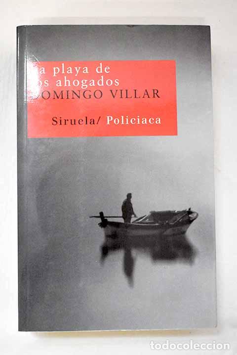 Libros: La playa de los ahogados.- Villar, Domingo