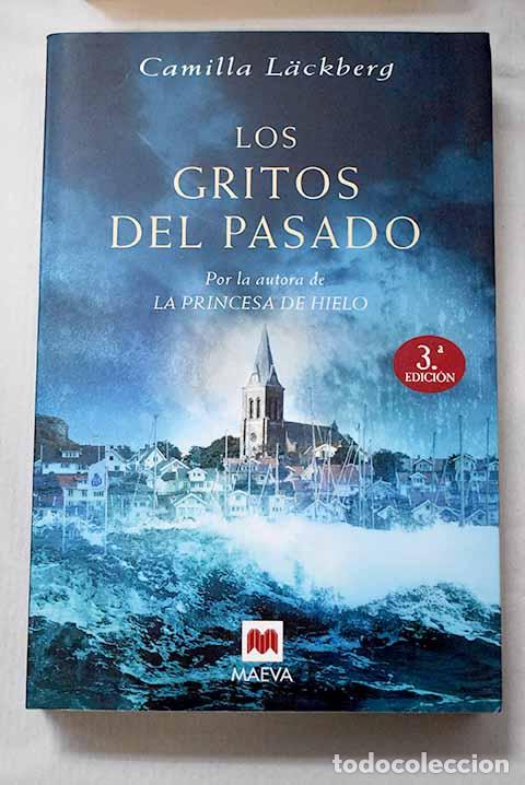 Libros: Los gritos del pasado.- Lackberg, Camilla