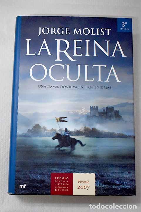 Libros: La reina oculta: Molist, Jorge.- Molist, Jorge