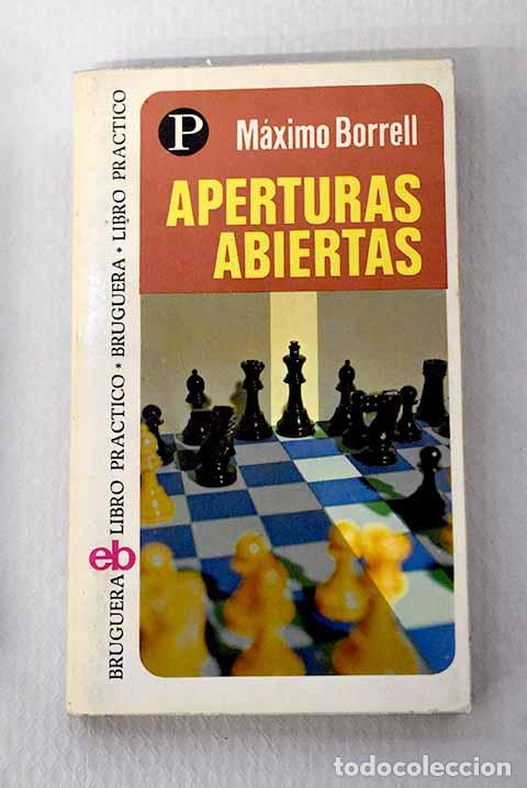 Libros: Aperturas abiertas: Borrell, M&aacute;ximo.- Borrell, M&aacute;ximo - Foto 1