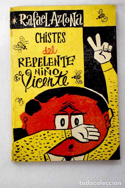 Livros em segunda m&atilde;o: Chistes del repelente ni&ntilde;o vicente.- Azcona, Rafael