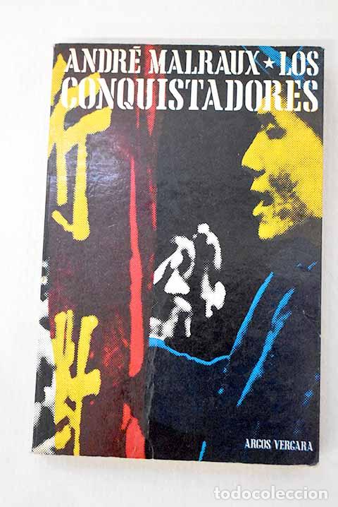 Livros em segunda m&atilde;o: Los conquistadores: Malraux, Andr&eacute;.- Malraux, Andr&eacute;