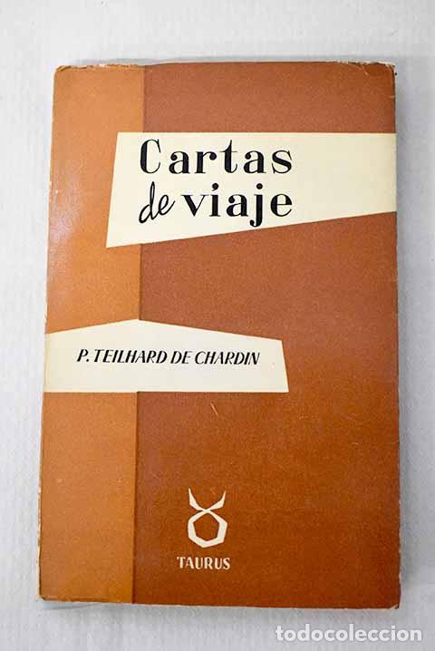 Livros em segunda m&atilde;o: Cartas de viaje (1923-1939).- Teilhard de Chardin, Pierre