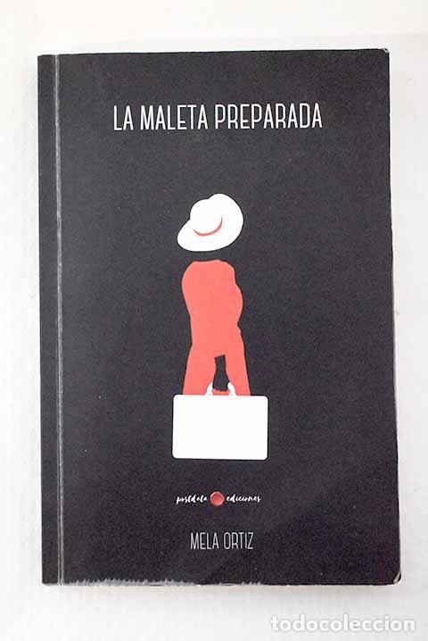 Livros em segunda m&atilde;o: La maleta preparada: Ortiz, Mela.- Ortiz, Mela