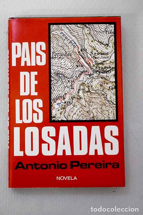 Libros: Pa&iacute;s de los Losadas: Pereira, Antonio.- Pereira, Antonio