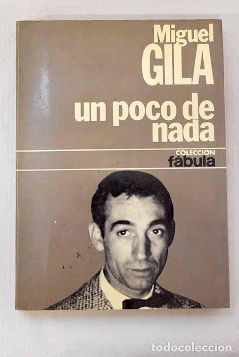 Libros: Un poco de nada: Gila, Miguel.- Gila, Miguel