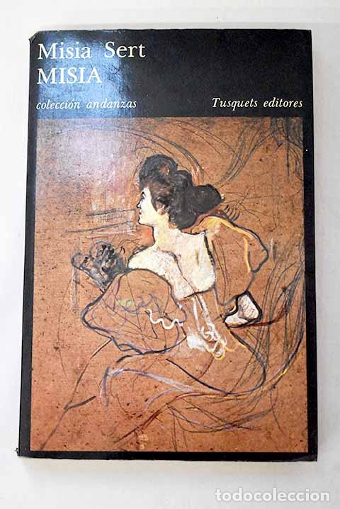 Libros: Misia: Sert, Misia: Tusquets..- Sert, Misia - Foto 1