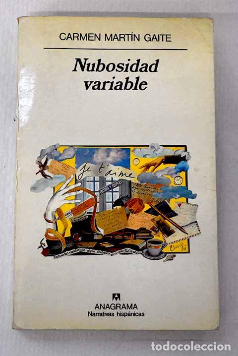 Libros: Nubosidad variable: Mart&iacute;n Gaite, Carmen.- Mart&iacute;n Gaite, Carmen