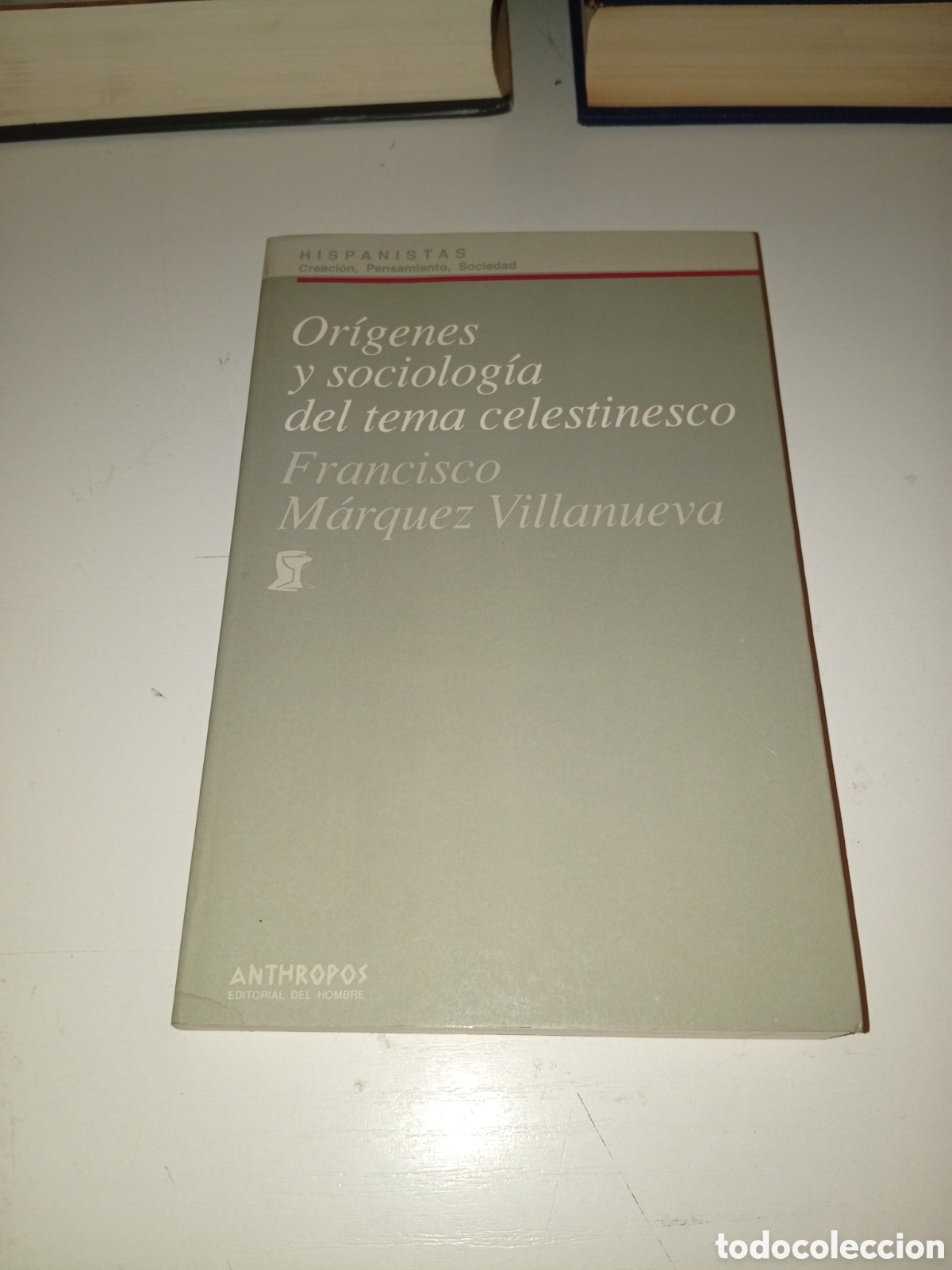 Libros: Or&iacute;genes y sociolog&iacute;a del tema celestinesco - Foto 1