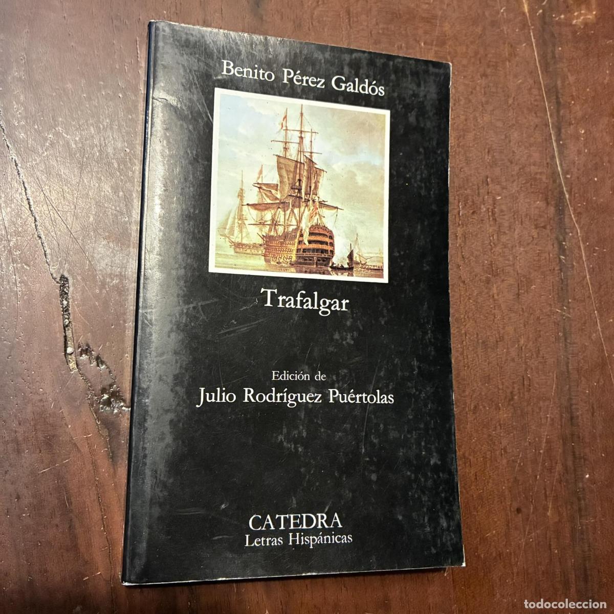 Trafalgar - Benito P&eacute;rez Gald&oacute;s