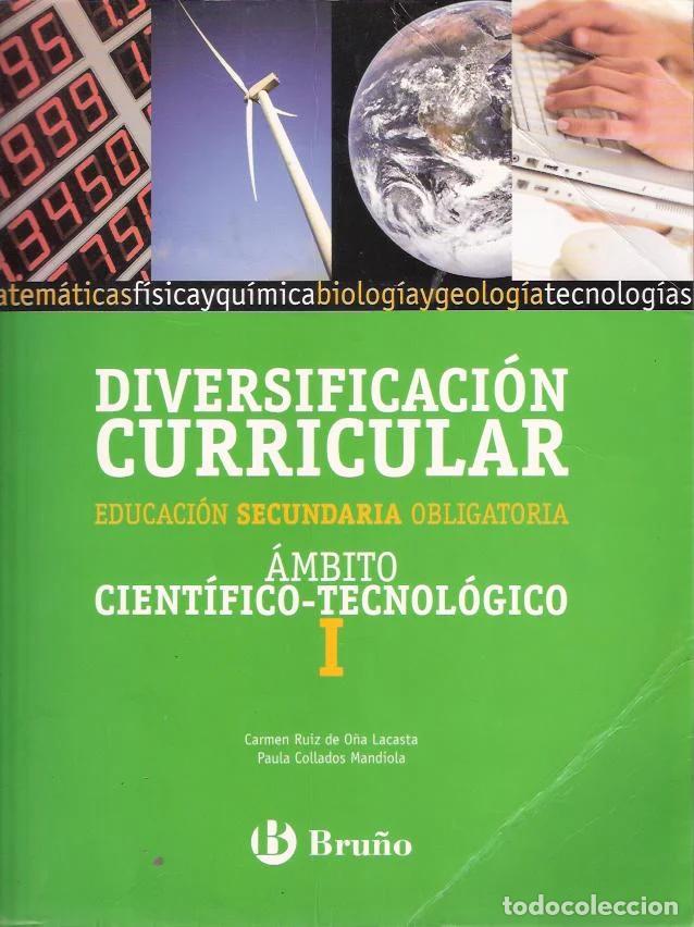 Libros: Diversificaci&oacute;n curricular. &Aacute;mbito cient&iacute;fico-tecnol&oacute;gico - Ruiz de O&ntilde;a Lacasta, Carmen y Collados M