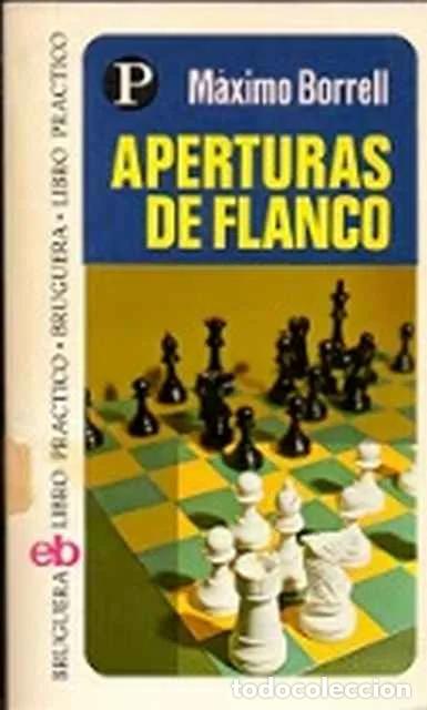 Libros: Aperturas de flanco - M&aacute;ximo Borrell