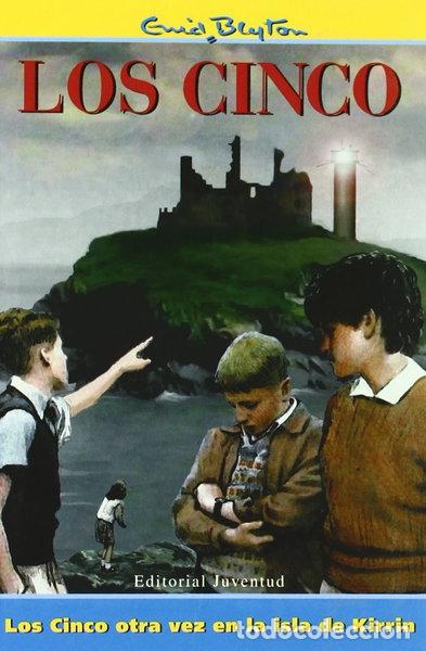 Libros: Los cinco otra vez en la isla de Kirrin- 9788426103604