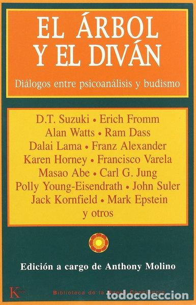 Libros: El &aacute;rbol y el div&aacute;n: Di&aacute;logos entre psicoan&aacute;lisis y budismo- 9788472455658