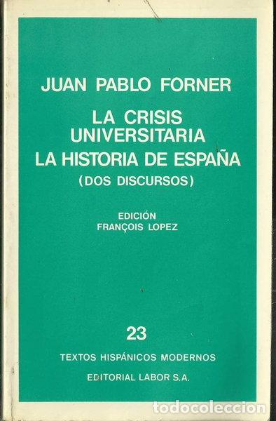 Libros: La Crisis Universitaria. La Historia De Espa&ntilde;a- 9788433581235