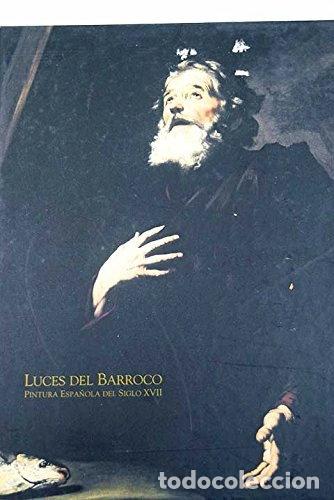 Livres: Luces del barroco. Pintura espa&ntilde;ola del siglo XVII- 9788460990536