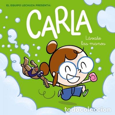 Libros: Carla, l&aacute;vate las manos- 9788469876176 - Foto 1