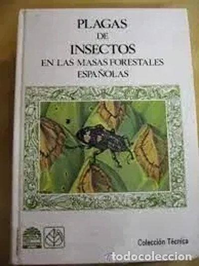 Libros: Plagas de insectos de las masas forestales espa&ntilde;olas- 9788474791259