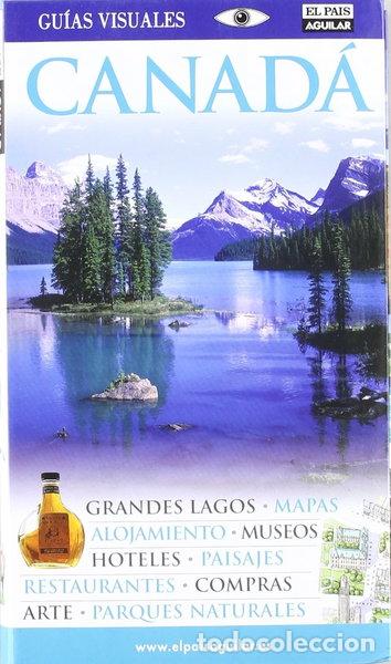 Libros: Canad&aacute; - Gu&iacute;as Visuales- 9788403506831