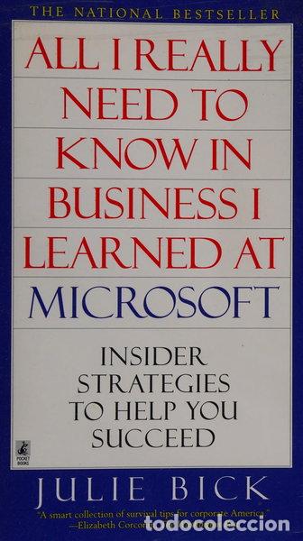 Libros: All I Really Need to Know in Business I Learned at Microsoft- 9780671009144