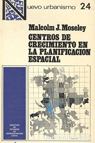 Libros: Centros de crecimiento en la planificaci&oacute;n espacial- 9788470880919