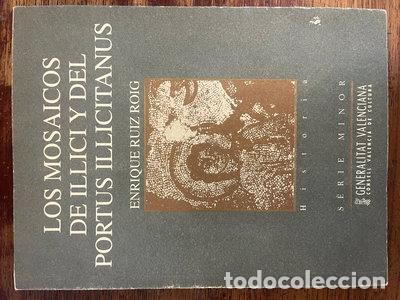 Livres: Los mosaicos de Illici y del Portus Illicitanus- 9788448227111